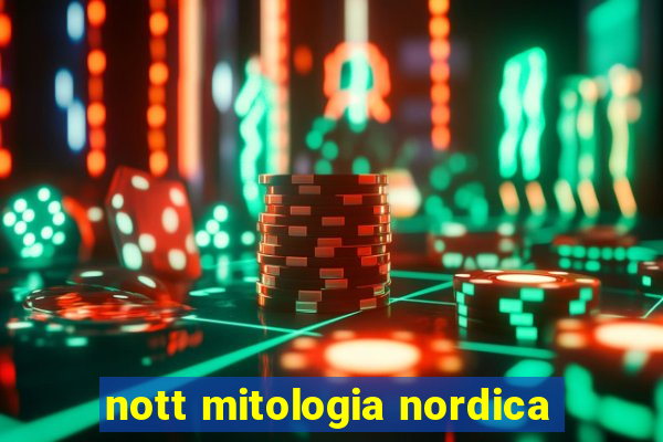 nott mitologia nordica